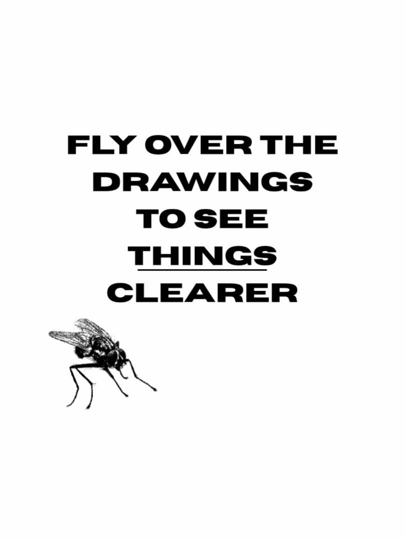 Fly over the drawings to see things clearer